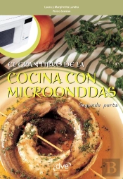 El Gran Libro De La Cocina Con Microondas - Segunda Parte