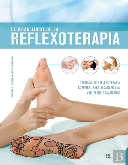 Bertrand.pt - El Gran Libro De La Reflexoterapia