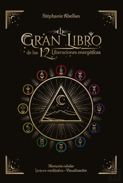 Bertrand.pt - El Gran Libro De Las 12 Liberaciones Energeticas