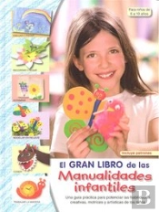 El Gran Libro De Las Manualidades Infantiles
