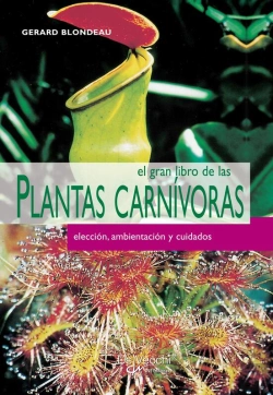 Bertrand.pt - El Gran Libro De Las Plantas Carnívoras