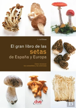 Bertrand.pt - El Gran Libro De Las Setas De España Y Europa