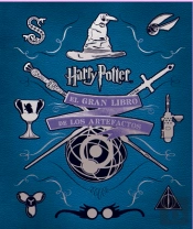 El Gran Libro De Los Artefactos De Harry Potter