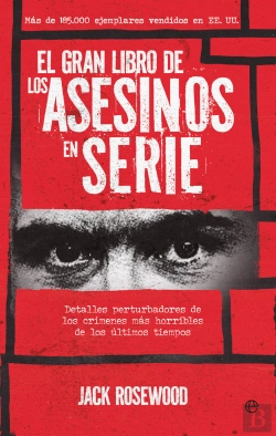Bertrand.pt - El Gran Libro De Los Asesinos En Serie