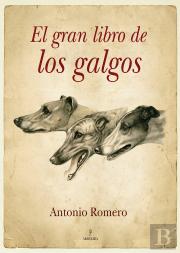 El Gran Libro De Los Galgos