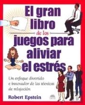 El Gran Libro De Los Juegos Para Aliviar El Estrés