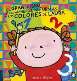 Bertrand.pt - El Gran Libro De Los Números, Las Formas Y Los Colores De Laura