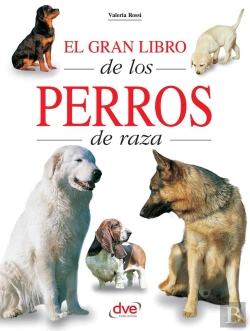 Bertrand.pt - El Gran Libro De Los Perros De Raza