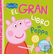 El Gran Libro De Peppa (Peppa Pig. Libro Regalo)