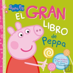 Bertrand.pt - El Gran Libro De Peppa (Peppa Pig. Libro Regalo)