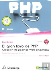 El Gran Libro De Php: Creación De Paginas Web Dinámicas