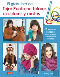 Bertrand.pt - El Gran Libro De Tejer Punto En Telares Circulares Y Rectos