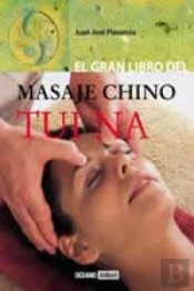 El Gran Libro Del Masaje Chino Tui Na