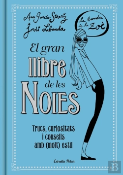 Bertrand.pt - El Gran Llibre De Les Noies. La Banda De La Zoé
