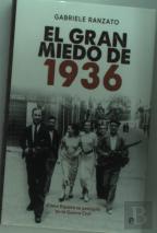 El Gran Miedo De 1936