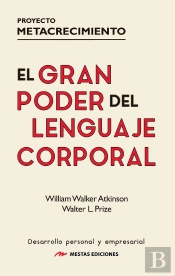 El Gran Poder Del Lenguaje Corporal
