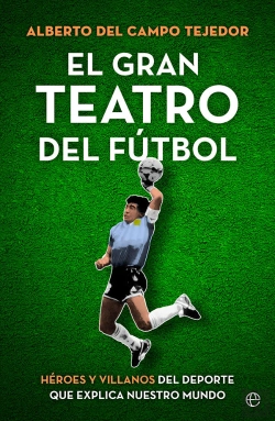 Bertrand.pt - El Gran Teatro Del Futbol