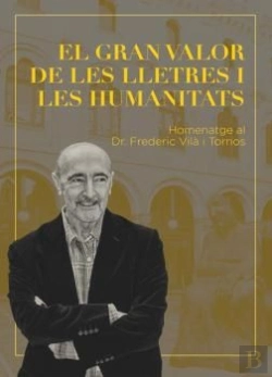 Bertrand.pt - El Gran Valor De Les Lletres I Les Humanitats.