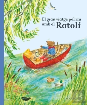 El Gran Viatge Pel Riu Amb El Ratoli