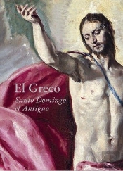 El Greco. Santo Domingo El Antiguo