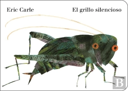 Bertrand.pt - El Grillo Silencioso (Colección Eric Carle)