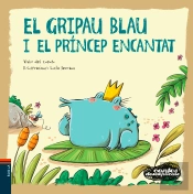 El Gripau Blau I El Príncep Encantat