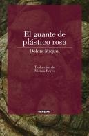 El Guante De Plástico Rosa