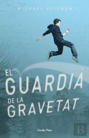 El Guardià De La Gravetat