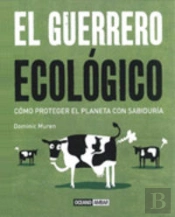 El Guerrero Ecológico