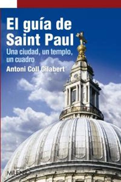 Bertrand.pt - El Guia De Saint Paul: Una Ciudad,Un Templo, Un Cuadro 