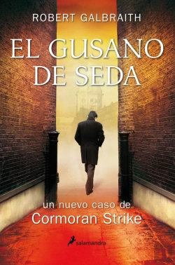 Bertrand.pt - El Gusano De Seda (Cormoran Strike 2)