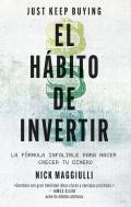 El Habito De Invertir