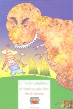Bertrand.pt - El Hada Catalina Y El Tiranosaurio Rex