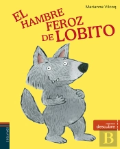 El Hambre Feroz De Lobito