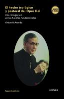 El Hecho Teologico Y Pastoral Del Opus Dei