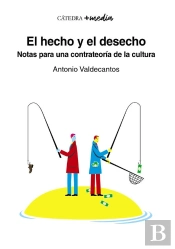 El Hecho Y El Desecho