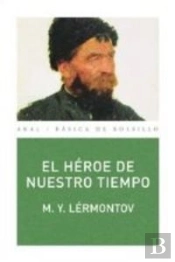 El Héroe De Nuestro Tiempo