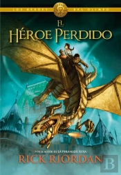 El Héroe Perdido (Los Héroes Del Olimpo 1)
