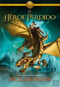 Bertrand.pt - El Héroe Perdido (Los Héroes Del Olimpo 1)