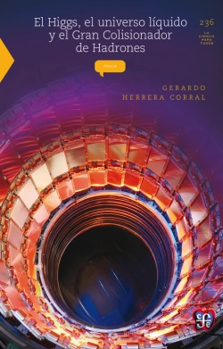 Bertrand.pt - El Higgs, El Universo Líquido Y El Gran Colisionador De Hadrones