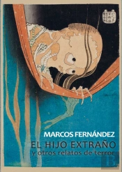 El Hijo Extraño Y Otros Relatos De Terror