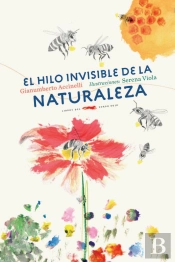 El Hilo Invisible De La Naturaleza