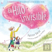 El Hilo Invisible (The Invisible String) (Castilian)