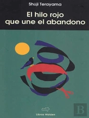 El Hilo Rojo Que Une El Abandono