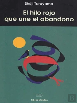 Bertrand.pt - El Hilo Rojo Que Une El Abandono