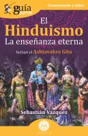 El Hinduismo. La Enseñanza Eterna