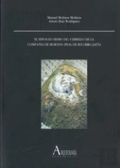 El Hipogeo Ibero Del Cerrillo De La Compañía De Hornos (Peal De Becerro, Jaén