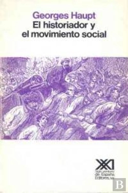 Bertrand.pt - El Historiador Y El Movimiento Social