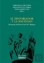 El Historiador Y La Sociedad