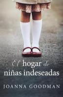 El Hogar De Niñas Indeseadas